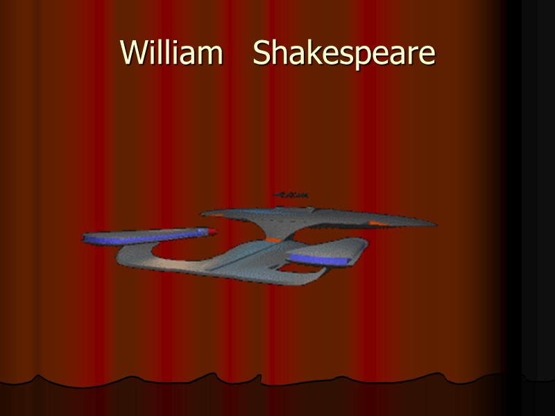 William   Shakespeare